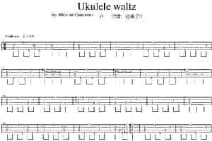 Ukulele waltz（尤克里里指弹谱） 吉他乐谱