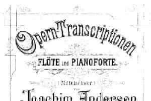 Opern-Transcriptionen.Op.45-2（长笛+钢琴伴奏） 长笛乐谱