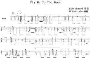 Fly Me To The Moon（尤克里里指弹谱） 吉他乐谱